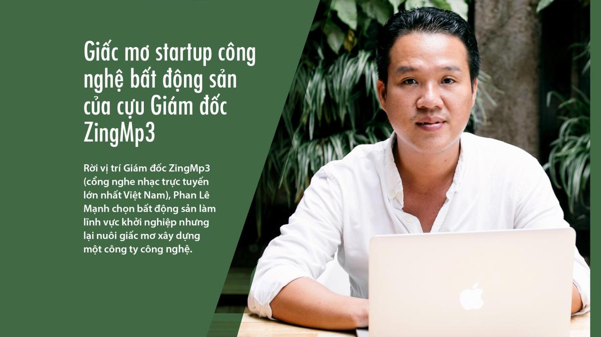 Giấc mơ startup công nghệ của cựu Giám đốc ZingMp3