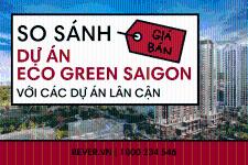 So sánh giá bán dự án Eco Green Saigon với các dự án lân cận