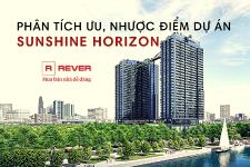 Phân tích ưu, nhược điểm và tiềm năng tăng giá dự án Sunshine Horizon