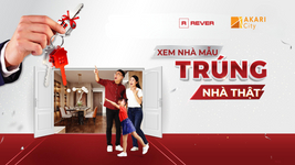 Akari City - Chương trình "Xem nhà mẫu, Trúng nhà thật"