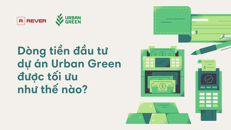 Dòng tiền đầu tư dự án Urban Green được tối ưu như thế nào?