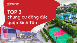 Top 3 chung cư đông đúc, nhộn nhịp nổi bật quận Bình Tân