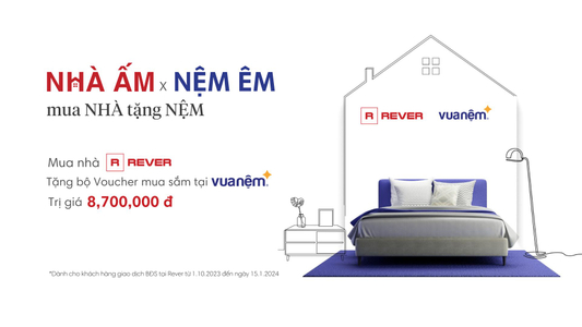 "Nhà ấm - Nệm êm", Mua nhà Rever, tặng bộ Voucher mua sắm tại Vua Nệm trị giá 8,7 triệu đồng