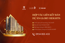 Mời hợp tác liên kết bán dự án Glory Heights với chính sách Khủng