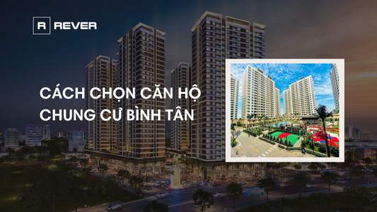 Cách chọn mua căn hộ chung cư tại quận Bình Tân